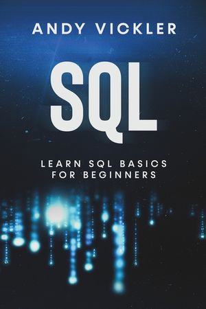 SQL: Learn SQL Basics For Beginners image number 0