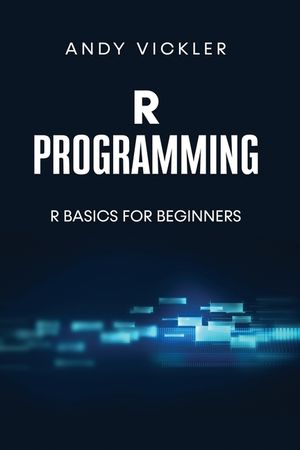 R Programming: R Basics for Beginners image number 0