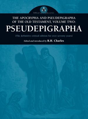 Apocrypha and Pseudepigrapha of the Old Testament, Volume Two: Pseudepigrapha image number 0