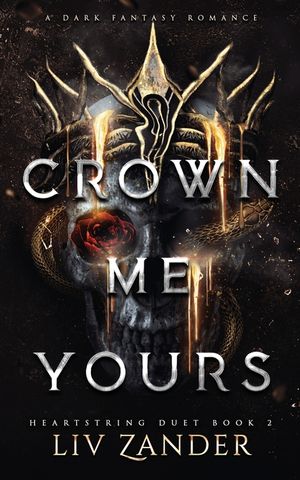 Crown Me Yours: a Dark Fantasy Romance image number 0