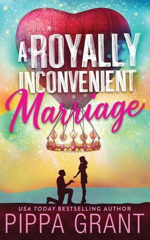 A Royally Inconvenient Marriage image number 0