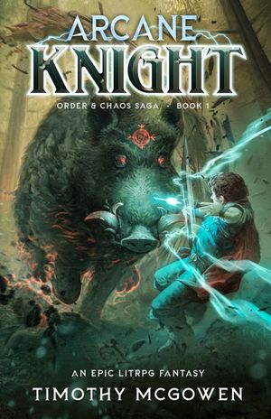 Arcane Knight: A LitRPG Fantasy image number 0