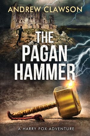 The Pagan Hammer: Harry Fox Adventure Book 5 image number 0