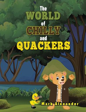 The World of Chilly and Quackers image number 0