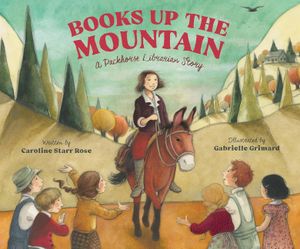 Books Up the Mountain: A Packhorse Librarian Story image number 0