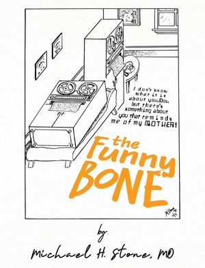 The Funny Bone of Dr. Michael Stone image number 0