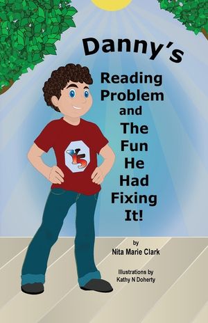 Danny's Reading Problem and the Fun He Had Fixing It! image number 0