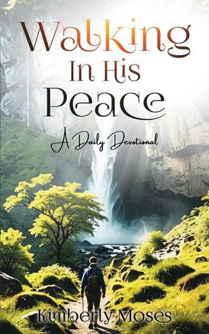 Walking In His Peace: A Daily Devotional image number 0