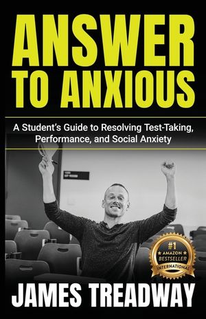Answer to Anxious: A Student's Guide to Resolving Test-Taking, Performance, and Social Anxiety image number 0