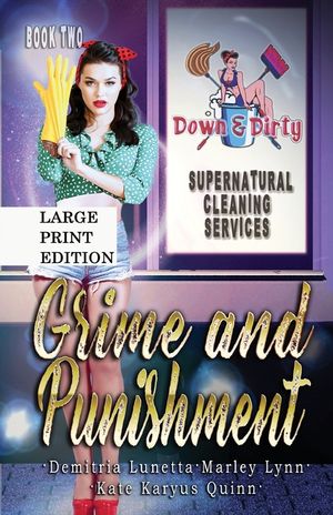 Grime and Punishment: A Paranormal Mystery with a Slow Burn Romance Large Print Version image number 0