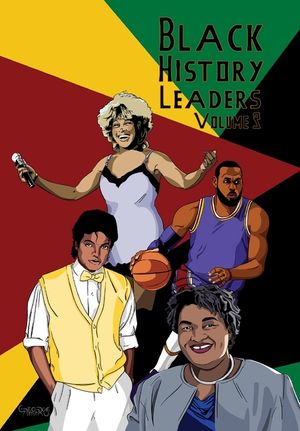 Black History Leaders: Volume 3: Michael Jackson, LeBron James, Tina Turner, Stacey Abrams image number 0