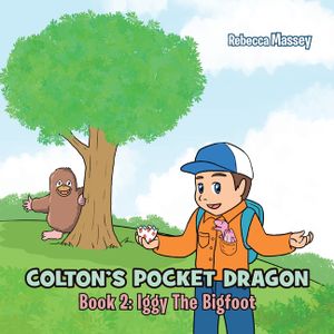 COLTON'S POCKET DRAGON Book 2: Iggy The Bigfoot image number 0