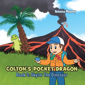 COLTON'S POCKET DRAGON Book 3: Skylar The Dinosaur image number 0