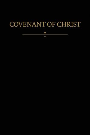 Covenant of Christ: Modern Covenants, Book Two image number 0