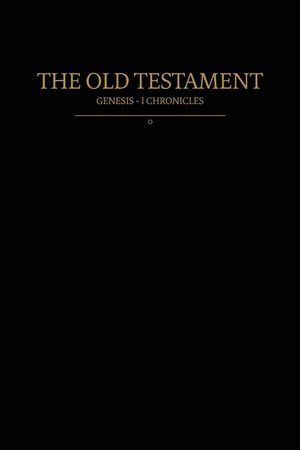 The Old Testament, Genesis - 1 Chronicles: Old Covenants, Part One image number 0
