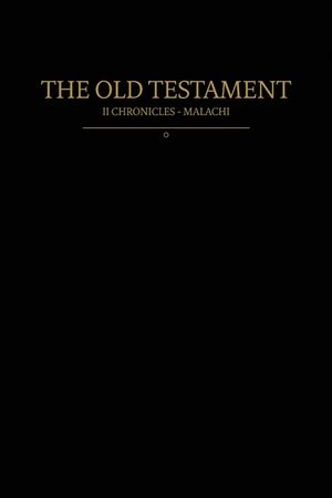 The Old Testament, 2 Chronicles - Malachi: Old Covenants, Part Two image number 0
