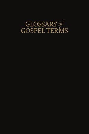 A Glossary of Gospel Terms: New Covenants, Book 3 image number 0