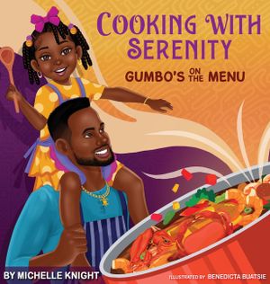Cooking with Serenity, Gumbo's on the Menu image number 0