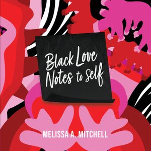 BLACK LOVE NOTES to Self image number 0
