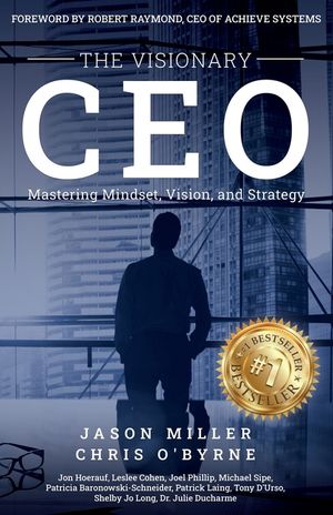 The Visionary CEO: Mastering Mindset, Vision, and Strategy image number 0