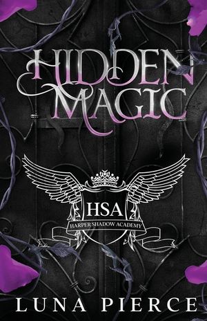Hidden Magic: Harper Shadow Academy (Special Edition Book One) image number 0