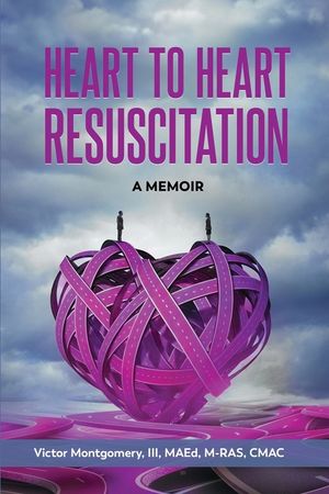 Heart to Heart Resuscitation: A Memoir image number 0