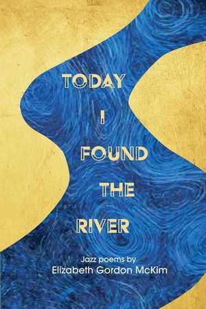 Today I Found the River image number 0