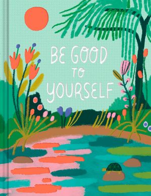 Be Good to Yourself image number 0