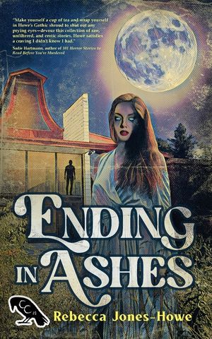 Ending in Ashes: A Short Story Collection image number 0
