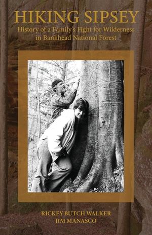 Hiking Sipsey - The History of Bankhead Forest image number 0