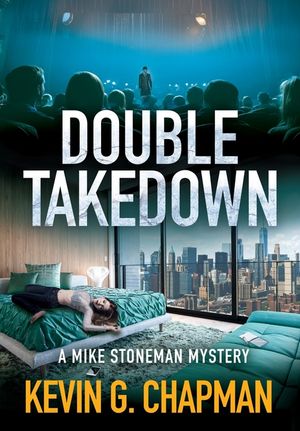 Double Takedown (A Mike Stoneman Mystery) image number 0