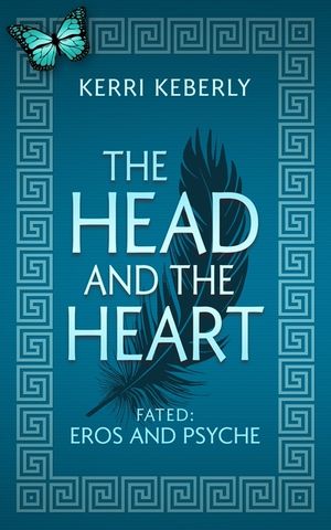 The Head and the Heart: An Eros and Psyche Retelling image number 0