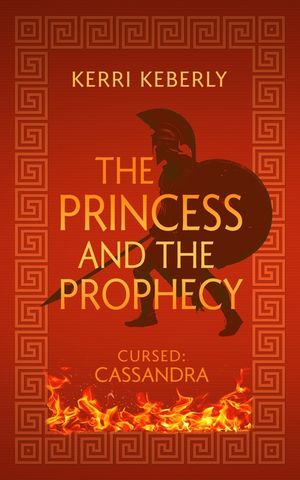 The Princess and the Prophecy: An Apollo and Cassandra Retelling image number 0