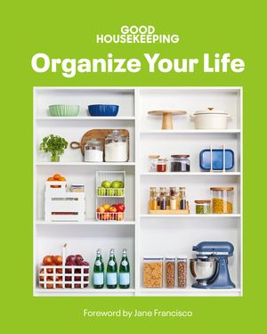 Good Housekeeping Organize Your Life image number 0