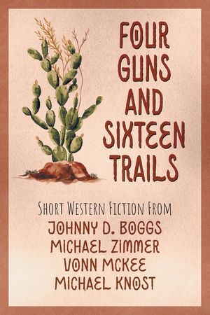 Four Guns and Sixteen Trails image number 0
