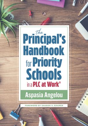 The Principal's Handbook for Priority Schools in a PLC at Work(r): (Strategies for Building Strong and Effective School Leadership) image number 0