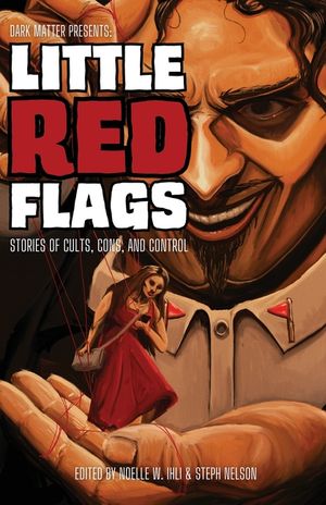 Little Red Flags: Stories of Cults, Cons, and Control image number 0