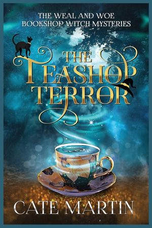 The Teashop Terror: A Weal & Woe Bookshop Witch Mystery image number 0