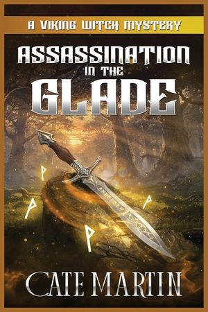 Assassination in the Glade: A Viking Witch Cozy Mystery image number 0