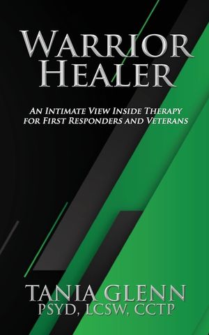 Warrior Healer: An Intimate View Inside Therapy for First Responders and Veterans image number 0