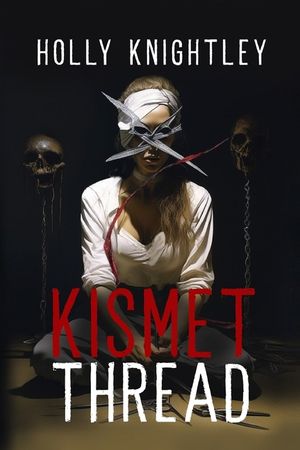 Kismet Thread: A Supernatural Suspense Novella image number 0