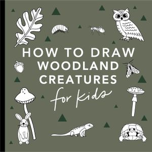 How to Draw for Kids: Mushrooms & Woodland Creatures image number 0