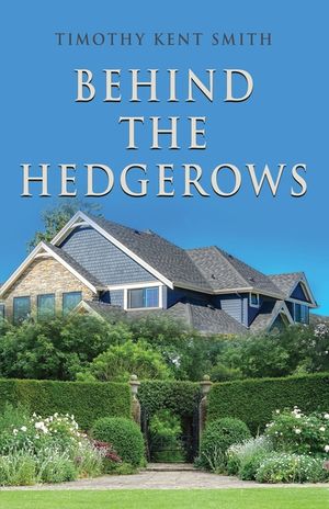 Behind the Hedgerows image number 0