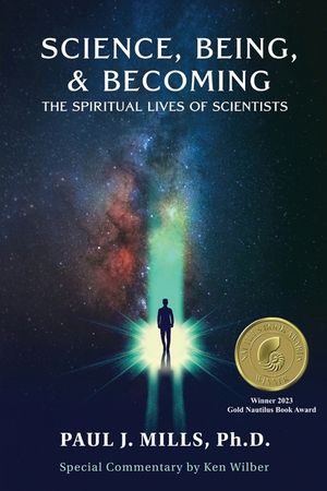 Science, Being, & Becoming: The Spiritual Lives of Scientists image number 0
