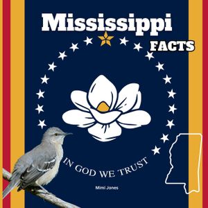 Mississippi Facts: Interesting Facts About Mississippi image number 0