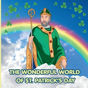 The Wonderful World of St. Patrick's Day: Interesting Facts About Saint Patrick's Day image number 0