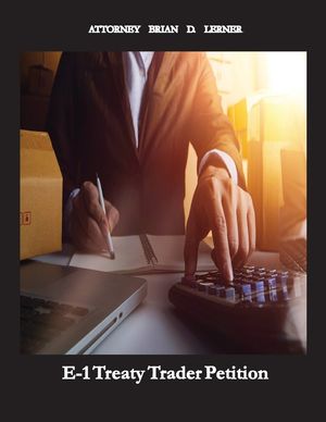 E-1 Treaty Trader Petition: Learn how to get an E-1 Petition if your company trades with the United States image number 0
