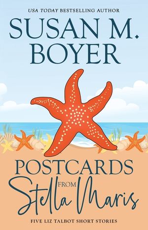 Postcards From Stella Maris: Five Liz Talbot Short Stories image number 0