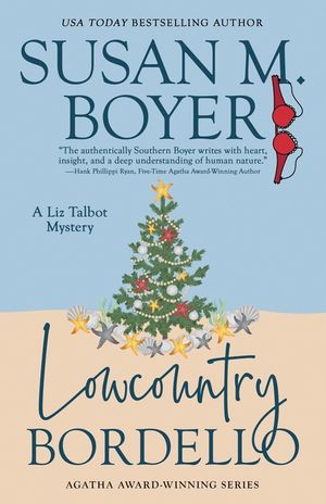 Lowcountry Bordello: A Liz Talbot Mystery image number 0