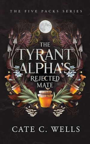 The Tyrant Alpha's Rejected Mate image number 0